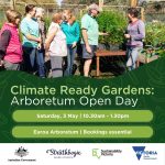 Climate Ready Gardens: Arboretum Open Day